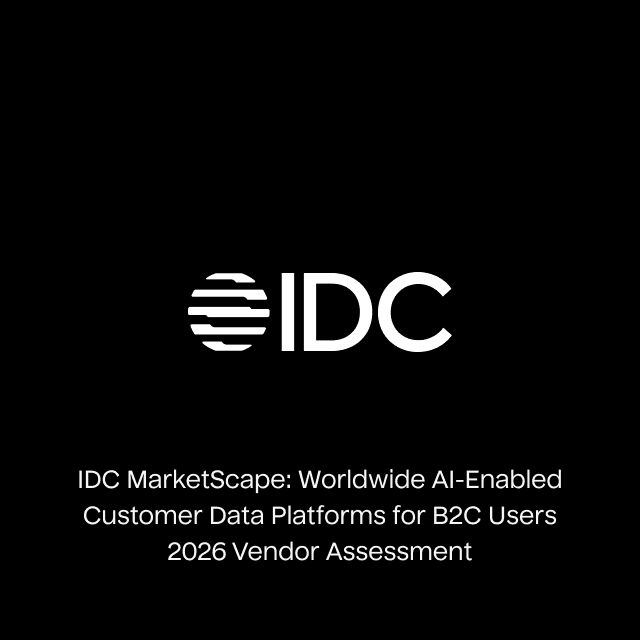 DC MarketScape: Worldwide AI-Enabled Customer Data Platforms for B2C Users 2026 Vendor Assessment.