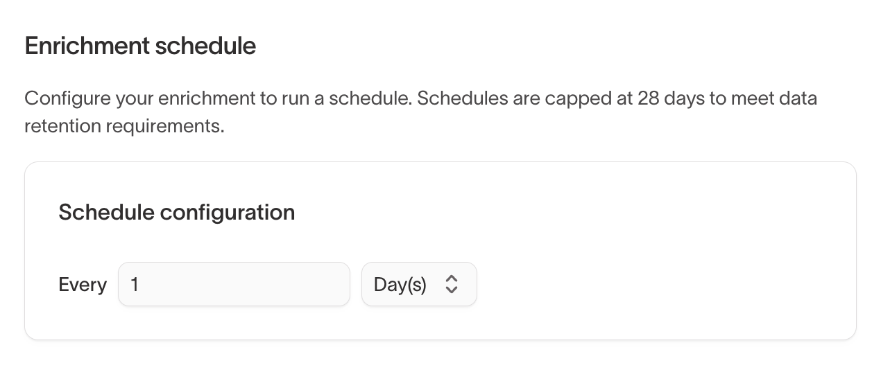 Enrichment schedule configuration showing an interval of every 1 day.